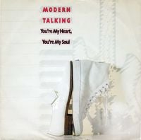 Modern Talking - You're My Heart, You're My Soul