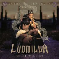 LUDMILLA - Cobra Venenosa