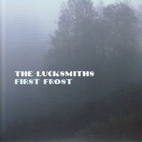 The Lucksmiths - First Frost