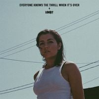 Loviet - Everyone Knows The Thrill When It&rsquo;s Over