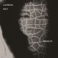 Lucrecia Dalt - Disuelta