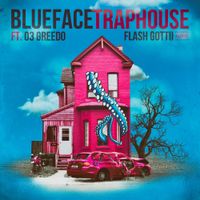 Blueface - Traphouse