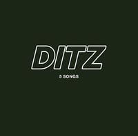 DITZ - 5 Songs