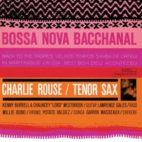 Charlie Rouse - Bossa Nova Bacchanal