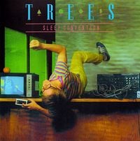 Trees - Sleep Convention