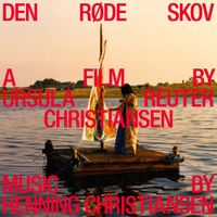 Henning Christiansen - Op.175 Den Rode Skov (The Red Forest)