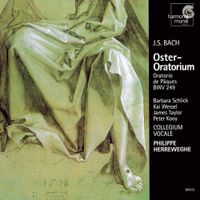 Collegium Vocale Gent / Philippe Herreweghe - J.S. Bach: Oster-Oratorium