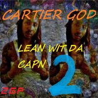 ZGP - Lean Wit da Capn 2