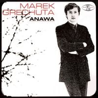 Marek Grechuta & Anawa - Marek Grechuta & Anawa