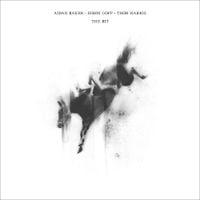 Aidan Baker, Simon Goff & Thor Harris - The Bit