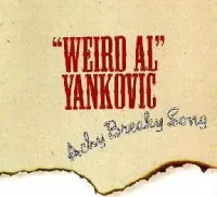"Weird Al" Yankovic - Achy Breaky Song
