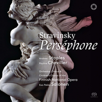 Esa-Pekka Salonen, Andrew Staples, Chorus of the Finnish National Opera, Orchestra of the Finnish National Opera & Pauline Cheviller - Stravinsky: Perséphone
