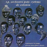 T.P. Orchestre Poly-rythmo de Cotonou - T.P. Orchestre Poly-Rythmo de Cotonou