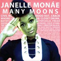 Janelle Mon&aacute;e - Many Moons