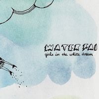 Water Fai - Girls In the White Dream