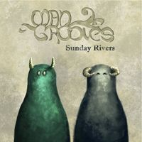 Mangrooves - Sunday Rivers