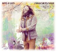 Bing Ji Ling - Shadow To Shine
