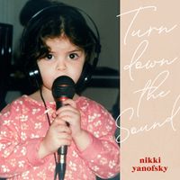 Nikki Yanofsky - Turn Down the Sound