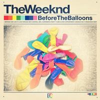 The Weeknd - Before The Balloons
