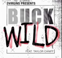 2virgins - Buck Wild