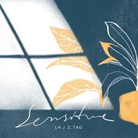 Lu Han - 敏感 Sensitive (LH x Z.TAO)