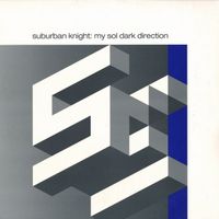 Suburban Knight - My Sol Dark Direction