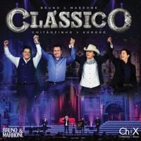 Chit&atilde;ozinho & Xoror&oacute; - Cl&aacute;ssico (Ao Vivo)