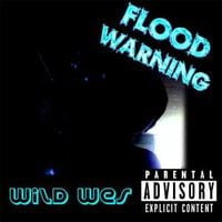 Wild Wes - Flood Warning