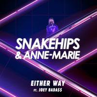 Snakehips - Either Way