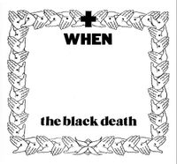 When - The Black Death