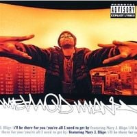Method Man - I'll Be There for You / You're All I Need to Get By