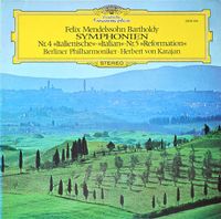 Berliner Philharmoniker / Herbert Von Karajan - Symphonien Nr. 4 "Italian" - Nr. 5 "Reformation"