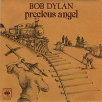 Bob Dylan - Precious Angel