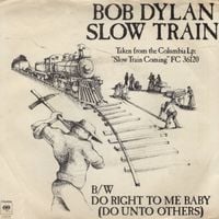 Bob Dylan - Slow Train