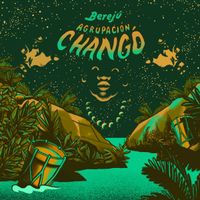 Agrupacion Chang&oacute; - Berej&uacute;