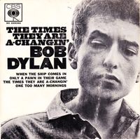 Bob Dylan - The Times They Are A-Changin'