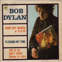 Bob Dylan - Rainy Day Women #12 & 35