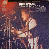 Bob Dylan - Live at Isle of Wight