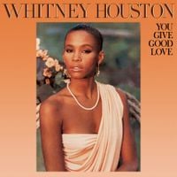 Whitney Houston - You Give Good Love