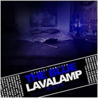 Charles Hamilton - The Blue Lavalamp M/A/T/E: (Mirrors are the Enemy)