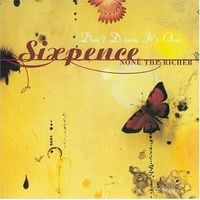 Sixpence None the Richer - Don't Dream It's Over