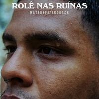 Mateus Fazeno Rock - Rol&ecirc; nas Ru&iacute;nas