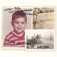 Walter Etc. - Clich&eacute; Definitions of Success