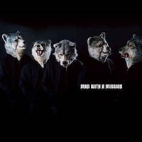 MAN WITH A MISSION - Man with a Mission
