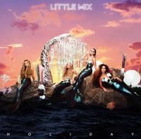 Little Mix - Holiday