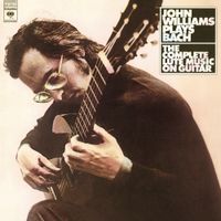 John Williams - John Williams Plays Bach: The Complete Lute Music on Guitar