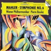 Wiener Philharmoniker / Pierre Boulez - Mahler: Symphonie No. 6