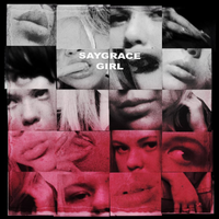 SAYGRACE - Girl