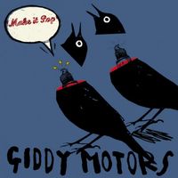 Giddy Motors - Make It Pop