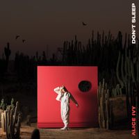 Alice Ivy - Don't Sleep